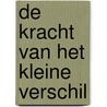 De kracht van het kleine verschil by Sven Bussens
