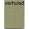 Verhuisd by DésiréE. Simons