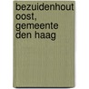 Bezuidenhout Oost, Gemeente Den Haag by E.C. Rieffe