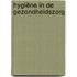 Hygiëne in de gezondheidszorg