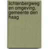 Lichtenbergweg en omgeving, Gemeente Den Haag door D.L. van Duijvenboden