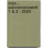 Mijn... aannemerswerk 1 & 2 - 2020 by Unknown