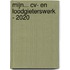Mijn... cv- en loodgieterswerk - 2020