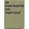 De meerwaarde van meervoud door Reyer Baas
