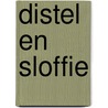 Distel en Sloffie door Patty Klein