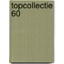Topcollectie 60