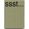 Ssst... door Susanna Florie