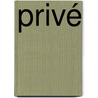 Privé by Wim van Miltenburg