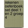 Rekenen Oefenboek Set deel 1 en 2 groep 4 door Onbekend