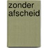 Zonder afscheid