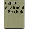 Capita strafrecht - 8e druk door Paul Mevis