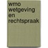 Wmo wetgeving en rechtspraak
