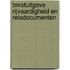 Tekstuitgave rijvaardigheid en reisdocumenten