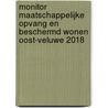 Monitor Maatschappelijke Opvang en Beschermd Wonen Oost-Veluwe 2018 door Irene Schoonbeek