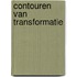 Contouren van Transformatie