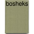 Bosheks