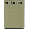verlangen by Spectra Verstraelen