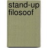 Stand-up filosoof door Wilma de Rek