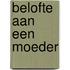 Belofte aan een moeder