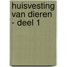 Huisvesting van dieren - Deel 1 door Dominiek Maes