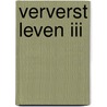 ververst leven III by Ton Rohde