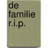 De familie R.I.P.