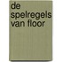 De spelregels van Floor
