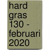 Hard gras 130 - februari 2020 door Tijdschrift Hard Gras