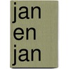 Jan en Jan door Sylvia Vanden Heede