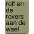 Rolf en de rovers aan de Wael