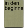 In den beginne door Leon Frissen