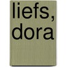 Liefs, Dora by Unknown