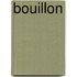 Bouillon