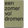 Een zomer vol dromen door Marian Schalk