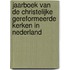 Jaarboek van de christelijke gereformeerde kerken in Nederland