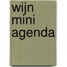 Wijn mini agenda door Gert Crun