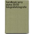 Handboek Sony Alpha 35/55 fotografiefotografie