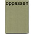 Oppassen