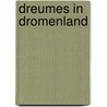 Dreumes in dromenland door Stephanie Molenaar