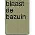 Blaast de bazuin