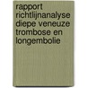 Rapport richtlijnanalyse diepe veneuze trombose en longembolie door Paul Smits