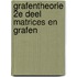 Grafentheorie 2e deel Matrices en grafen
