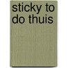 Sticky to do thuis door Marloes Lubberding