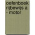 Oefenboek Rijbewijs A - Motor