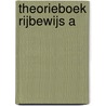 Theorieboek Rijbewijs A by Unknown