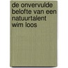 De onvervulde belofte van een natuurtalent Wim Loos door Rob Petersen