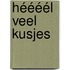 Héééél veel kusjes