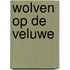 Wolven op de Veluwe