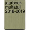 Jaarboek Multatuli 2018-2019 door Onbekend