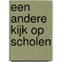 Een andere kijk op scholen